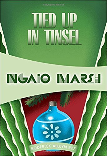 Cover Image-Tied Up in Tinsel by Ngaio Marsh http://amzn.to/2BTGZeh